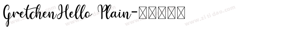 GretchenHello Plain字体转换